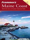 Frommer's® Maine Coast